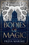 Cover-Bild zum Titel 'Bodies of Magic' von 'Freya Marske'