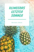 Cover-Bild zum Titel 'Klingsors letzter Sommer' von 'Hermann Hesse'