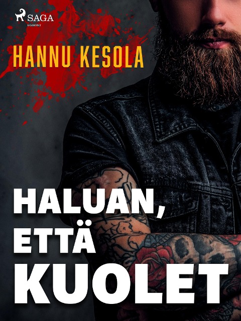 Haluan, että kuolet - Hannu Kesola