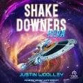 Shakedowners4eva - Justin Woolley