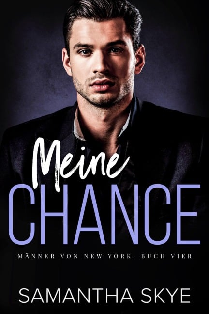 Meine Chance - Samantha Skye
