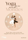 Cover-Bild zum Titel 'Yoga mit der Kraft des Mondes' von 'Lisa Hood'