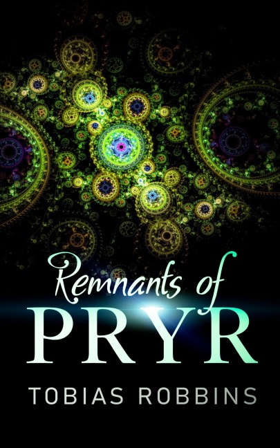 The Remnants of Pryr - Tobias Robbins