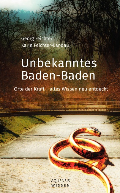 Unbekanntes Baden-Baden - Georg Feichter, Karin Feichter-Landau