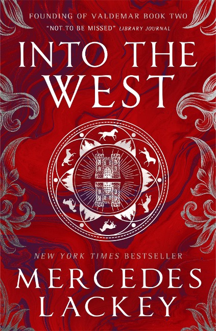 Founding of Valdemar - Into the West - Mercedes Lackey