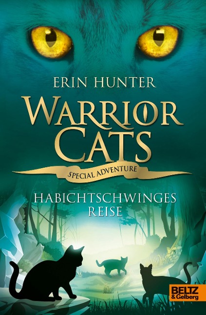 Warrior Cats - Special Adventure. Habichtschwinges Reise - Erin Hunter