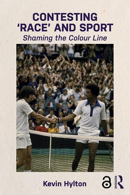 Contesting 'Race' and Sport - Kevin Hylton