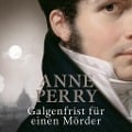 Cover-Bild zum Titel 'Galgenfrist für einen Mörder' von 'Anne Perry'