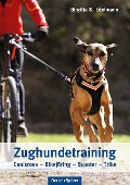 Cover-Bild zum Titel 'Zughundetraining. Expertenwissen Hundeausbildung' von 'Birgitta K. Edelmann'