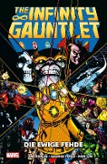 The Infinity Gauntlet: Die ewige Fehde - Jim Starlin, George Pérez, Ron Lim