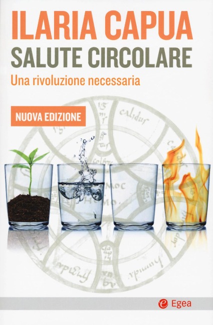 Salute circolare - Ilaria Capua