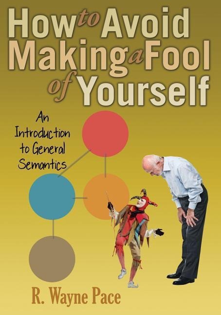 HT AVOID MAKING A FOOL OF YOUR - R. Wayne Pace