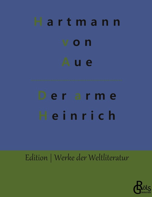 Der arme Heinrich - Hartmann Von Aue