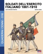 Cover-Bild zum Titel 'Soldati dell'esercito italiano 1861-1910' von 'Luca Stefano Cristini'