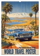 Cover-Bild zum Titel 'World Travel Poster - nostalgische Reise um die Welt (Wandkalender 2026 DIN A2 hoch), CALVENDO Monatskalender' von 'Renate Utz'