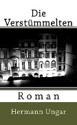 Cover-Bild zum Titel 'Die Verstümmelten' von 'Hermann Ungar'