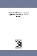 Cover-Bild zum Titel 'Elements of Conic Sections and Analytical Geometry. by James H. Coffin.' von 'James Henry Coffin'