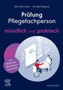 Cover-Bild zum Titel 'Prüfung Pflegefachperson - mündlich und praktisch' von 'Annett Klepsch, Erik Herrmann'