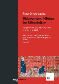 Cover-Bild zum Titel 'Sklaven und Hörige im Mittelalter' von 'Peter Dinzelbacher'