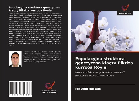 Populacyjna struktura genetyczna k¿¿czy Pikriza kurrooa Royle - Mir Abid Hussain