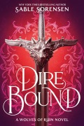 Cover-Bild zum Titel 'Dire Bound' von 'Sable Sorensen'