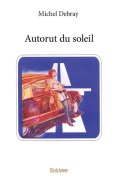 Cover-Bild zum Titel 'Autorut du soleil' von 'Lilie Moras'