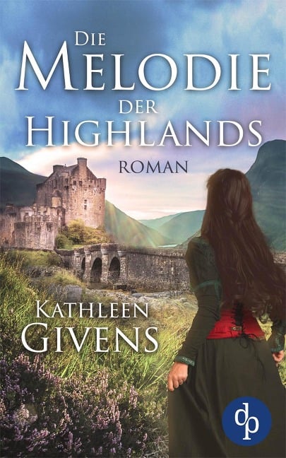 Die Melodie der Highlands - Kathleen Givens