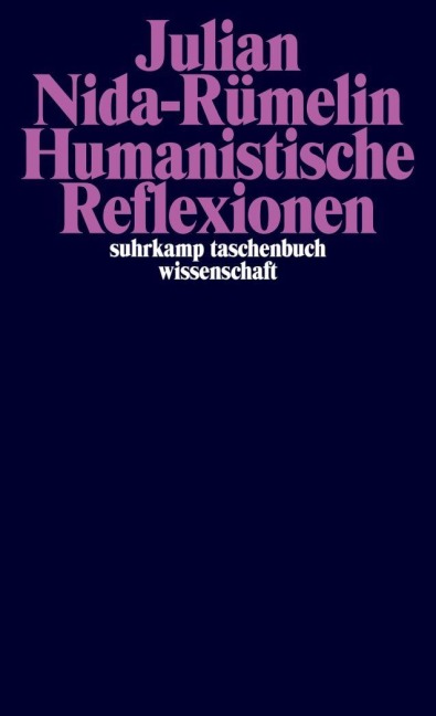 Humanistische Reflexionen - Julian Nida-Rümelin
