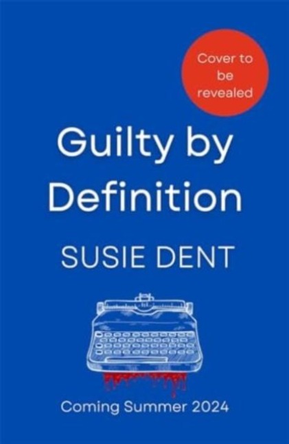 Guilty by Definition - Susie Dent