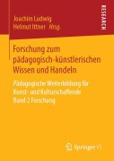 Cover-Bild zum Titel 'Forschung zum pädagogisch-künstlerischen Wissen und Handeln' von ''