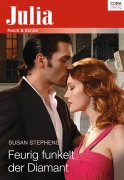 Cover-Bild zum Titel 'Feurig funkelt der Diamant' von 'Susan Stephens'