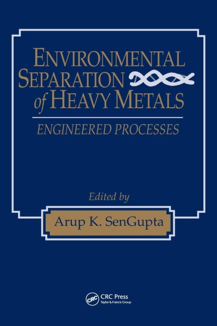 Environmental Separation of Heavy Metals - 