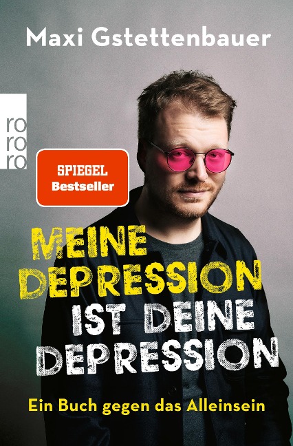 Meine Depression ist deine Depression - Maxi Gstettenbauer