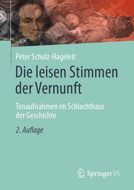 Die leisen Stimmen der Vernunft - Peter Schulz-Hageleit