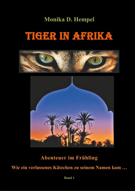 Tiger in Afrika - Monika D. Hempel