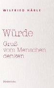 Würde - Wilfried Härle