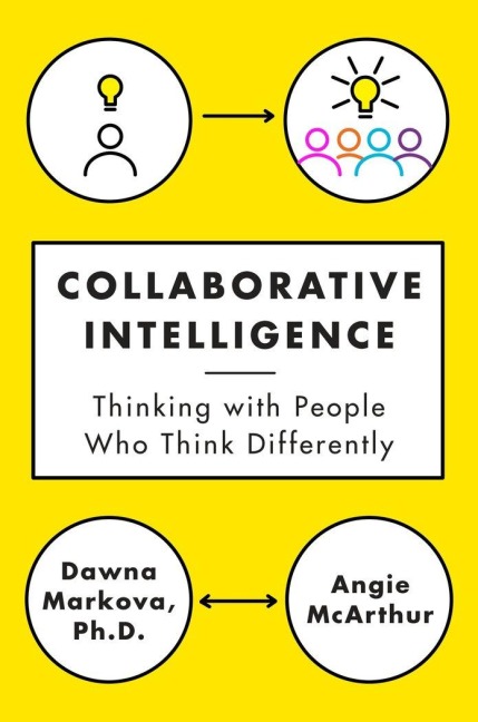 Collaborative Intelligence - Dawna Markova, Angie Mcarthur