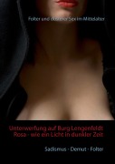 Cover-Bild zum Titel 'Unterwerfung auf Burg Lengenfeldt: Rosa - wie ein Licht in dunkler Zeit' von ''