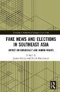 Cover-Bild zum Titel 'Fake News and Elections in Southeast Asia' von ''