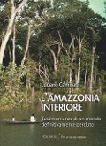 Cover-Bild zum Titel 'L' Amazzonia interiore' von 'Luciano Caminati'