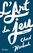 Cover-Bild zum Titel 'L'art du jeu' von 'Chad Harbach'