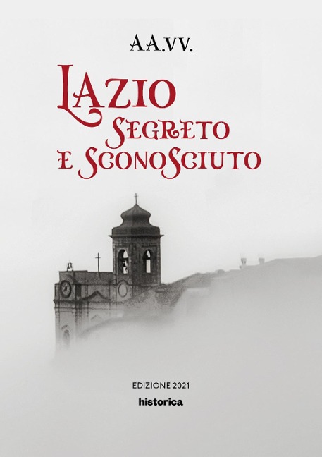 Lazio segreto e sconosciuto - 