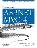 Programming ASP.NET MVC 4 - Jess Chadwick, Todd Snyder, Hrusikesh Panda