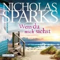 Cover-Bild zum Titel 'Wenn du mich siehst' von 'Nicholas Sparks'