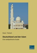Cover-Bild zum Titel 'Deutschland und der Islam' von 'Davis Trietsch'