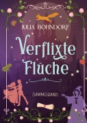 Cover-Bild zum Titel 'Verflixte Flüche' von 'Julia Bohndorf'