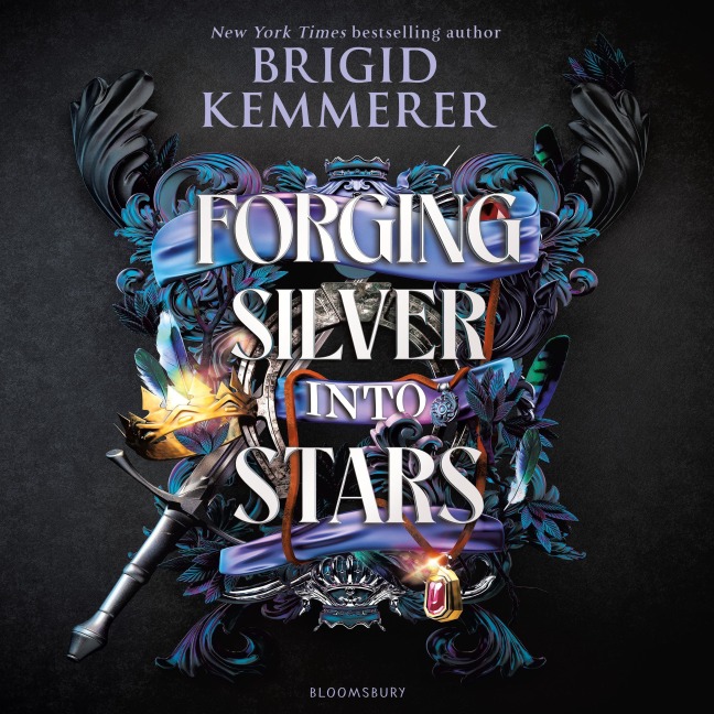 Forging Silver into Stars - Brigid Kemmerer