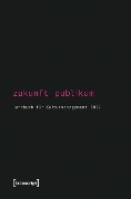 Zukunft Publikum - 