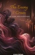 Cover-Bild zum Titel 'The Enemy I Crave' von 'Kristin Reinelt'