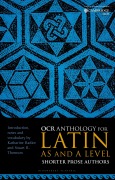 Cover-Bild zum Titel 'OCR Anthology for Latin AS and A Level Shorter Prose Authors' von 'Katharine Radice, Stuart R. Thomson'